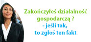 Zakończyłeś działalność gospodarczą?